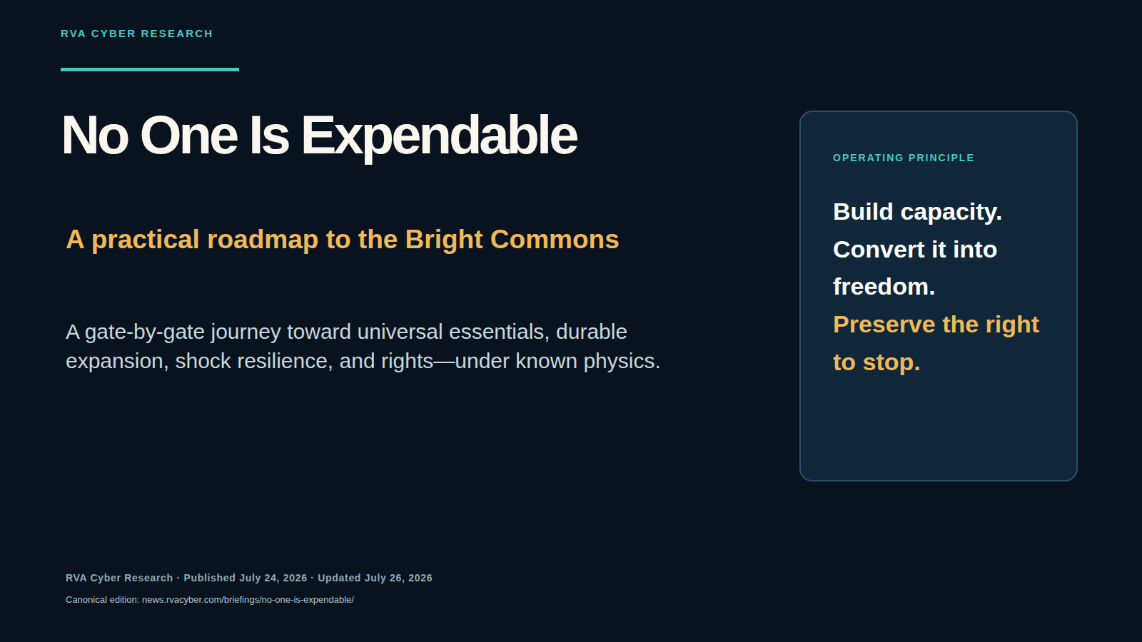 No One Is Expendable. The essentials are solved. The future is open.